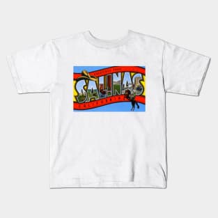 Greetings from Salinas California, Vintage Large Letter Postcard Kids T-Shirt